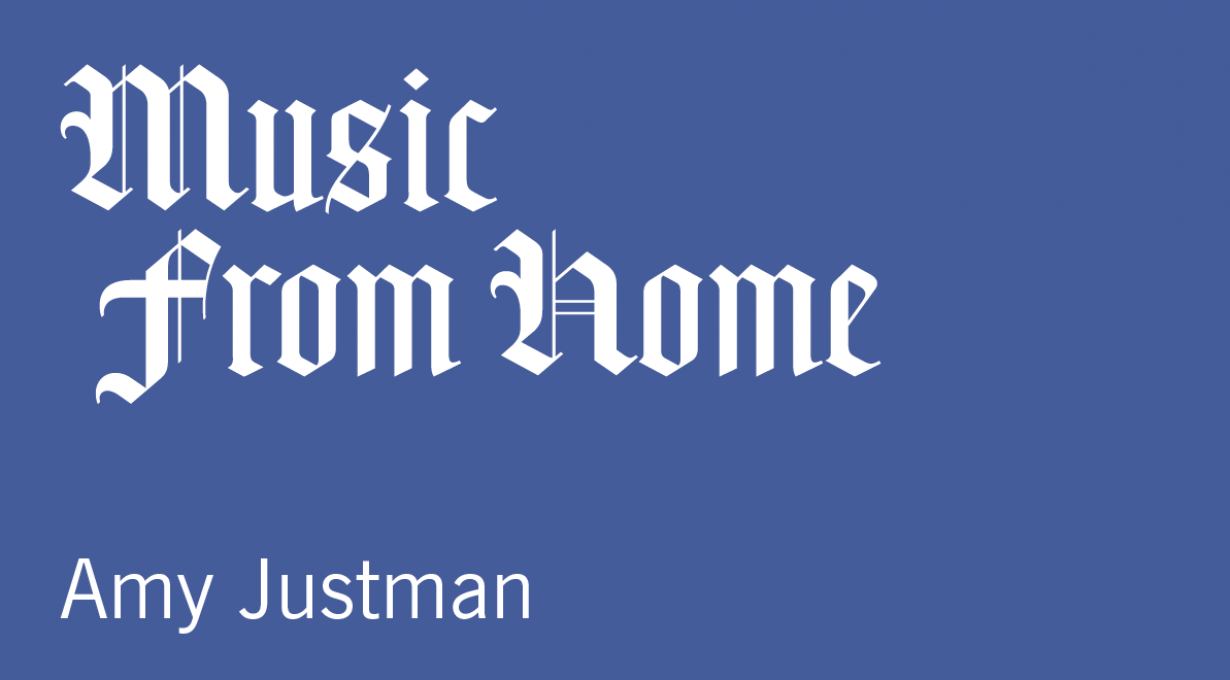 Music From Home: Amy Justman