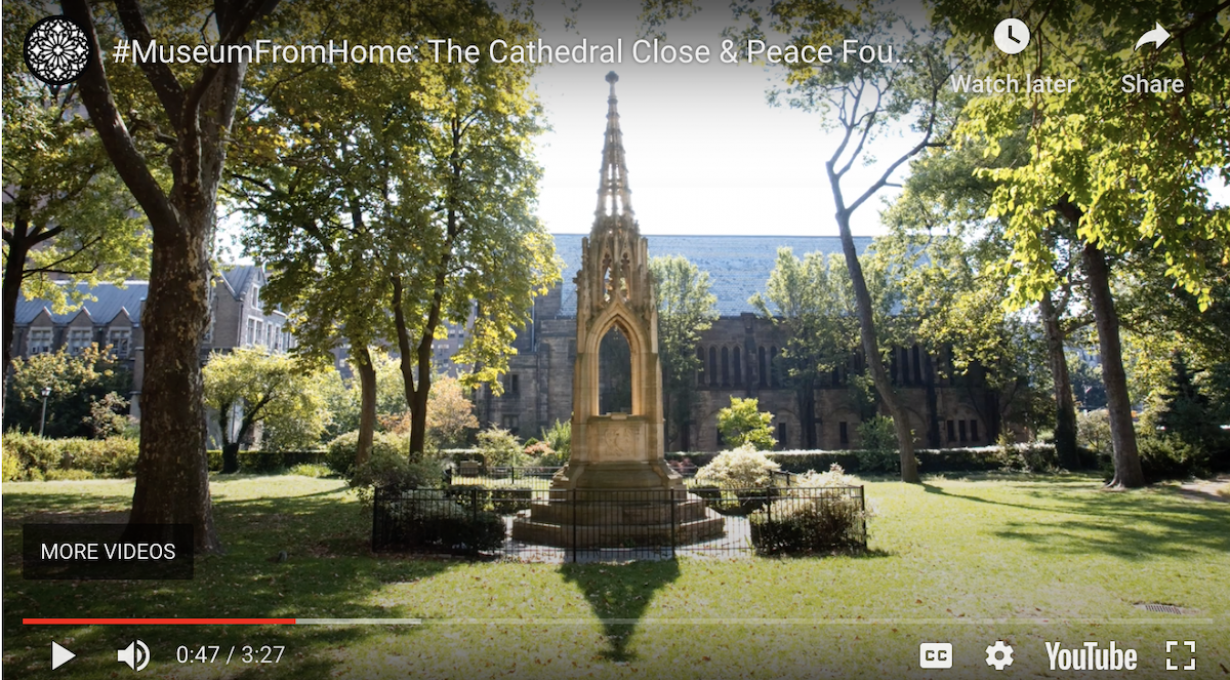 Museum From Home: The Cathedral Close & Peace Fountain
