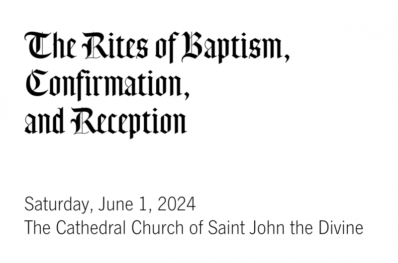The Rites of Baptism, Confirmation, and Reception