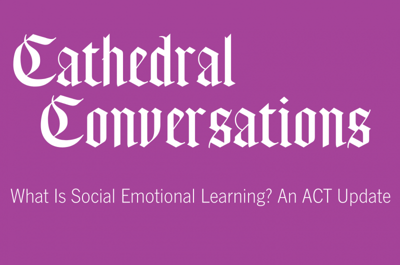 What Is Social Emotional Learning? An ACT Update