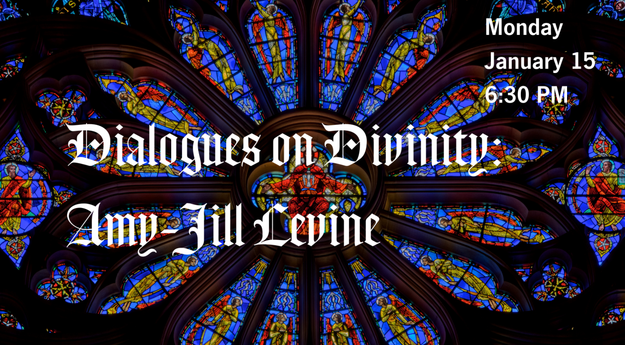 Dialogues on Divinity: Amy-Jill Levine
