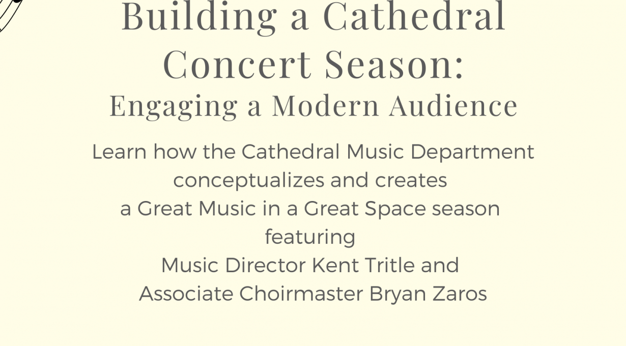 Building a Cathedral Concert Season: Engaging a Modern Audience