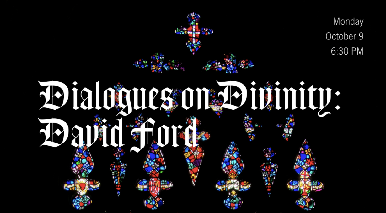 Dialogues on Divinity: David Ford